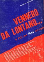 Vennero da lontano… il PCI dal 1944 ad oggi