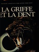 La griffe et la dent