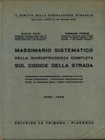 Massimario sistematico della giurisprudenza completa sul codice della strada 1959-1966