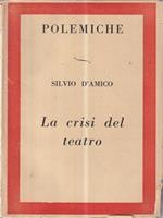 Polemiche. La crisi del teatro