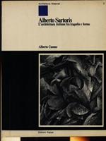 Alberto Sartoris - L'architettura italiana fra tragedia e forma