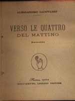 Verso le quattro del mattino