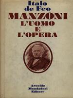 Manzoni l'uomo e l'opera