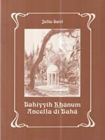 Bahiyyih Khanum Ancella di Baha