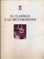 Il classico e le metamorfosi