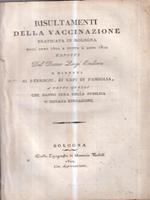 Risultamenti della vaccinazione praticata in Bologna