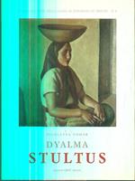 Dyalma Stultus