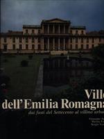 Ville dell'Emilia Romagna dai fasti del Settecento al villino urbano