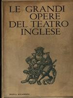 Le grandi opere del teatro inglese 3vv