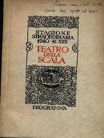 Teatro della Scala. Stagione straordinaria 1940-41