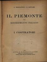 Il Piemonte nel Risorgimento italiano I cospiratori
