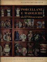 Porcellane e maioliche dell'Ottocento