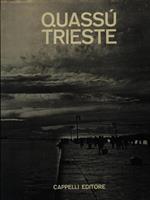 Quassù Trieste