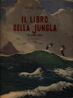 Il libro della jungla. La foca bianca