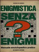 Enigmistica senza enigmi