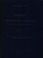 Storia della artiglieria italiana parte II vol. IV