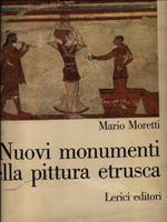 Nuovi monumenti della pittura etrusca