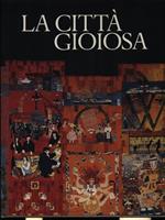 La città gioiosa