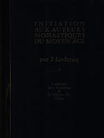 Initiation aux auteurs monastiques du moyen age