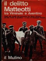 Il delitto Matteotti tra Viminale e Aventino