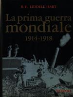 La prima guerra mondiale 1914-1918