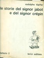 Le storie del signor Jabot e del signor Crepin