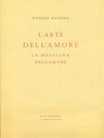 L' arte dell'amore. La medicina dell'amore