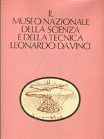 Il Museo Nazionale della Scienza e della Tecnica Leonardo da Vinci