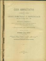 Commento della legge comunale e provinciale 16 febbraio 1889 n. 5921