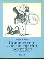   Come vivere con um marito nevrotico