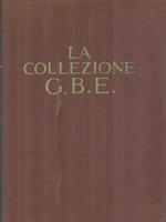 La collezione G.B.E.