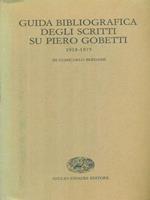 Guida bibliografica degli scritti su Piero Gobetti