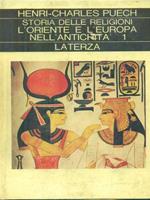 Storia delle religioni: L'Oriente e l'Europa nell'antichità 2vv