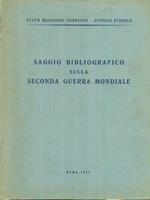 Saggio bibliografico sulla Seconda Guerra Mondiale