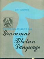 An introduction to the grammar of the Tibetan language