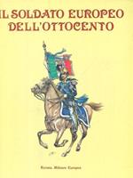 Il soldato europeo dell'ottocento