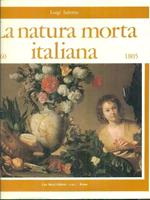 La natura morta italiana 1560-1805