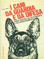 I cani da guardia e da difesa