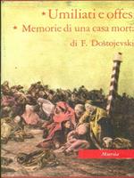 Umiliati e offesi - Memorie di una casa morta