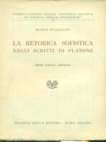 La retorica sofistica negli scritti di Platone