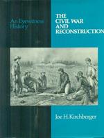 The civil war and reconstruction