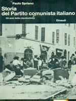 Storia del Partito Comunista Italiano. Gli anni della clandestinita'