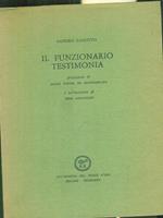 Il funzionario testimonia