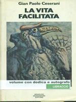 La vita facilitata