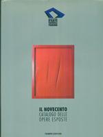 Il Novecento. Catalogo delle opere esposte