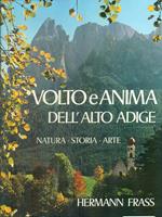 Volto e anima dell'Alto Adige