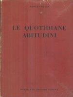 Le quotidiane abitudini