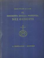 Il  segreto della potenza dei Gesuiti