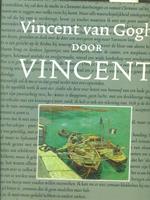Vincent Van Gogh door Vincent