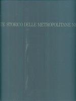 Atlante storico delle metropolitane nel mondo.